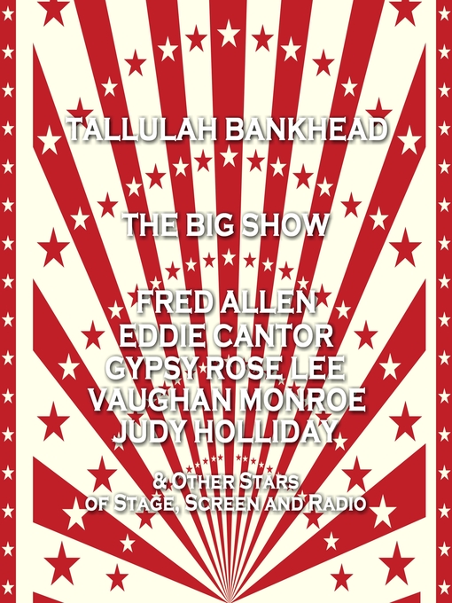 Title details for The Big Show, Episode 12 by Goodman Ace - Available